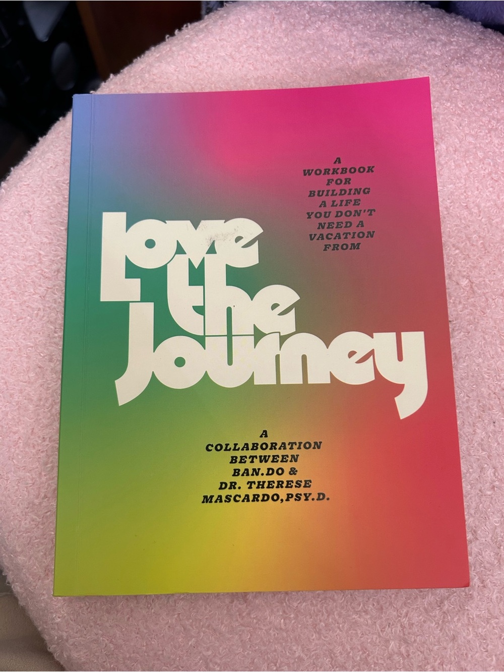 Love the Journey Gradient Workbook - Pink Green Yellow Cover